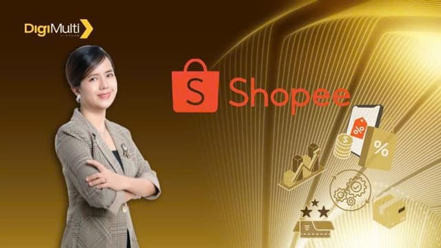 Shopee Mastery - Bí Quyết Vận Hành & Bùng Nổ Doanh Số Từ A–Z