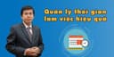 Quản lý thời gian làm việc hiệu quả