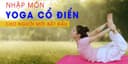 Nhập môn Yoga Cổ Điển cho người mới bắt đầu