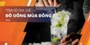 Trọn bộ pha chế đồ uống mùa đông