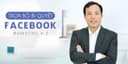 Trọn bộ bí quyết Facebook Marketing A - Z 