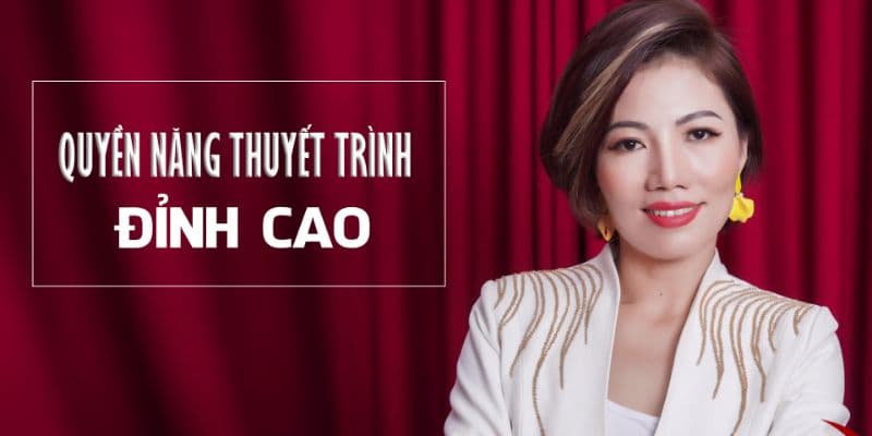 Quyền Năng Thuyết Trình Đỉnh Cao