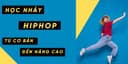 Học Nhảy hiện đại cho trẻ em - Hip Hop dance cơ bản đến nâng cao 