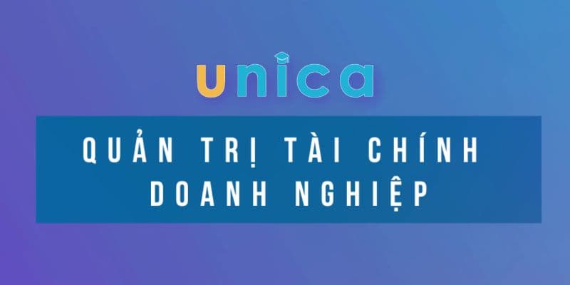 Quản Trị Tài Chính Doanh Nghiệp