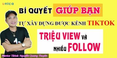 Bí Quyết Giúp Bạn Xây Dựng Được Kênh Tiktok Triệu View - Nguyễn Quang Thuyên