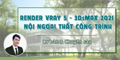 Ánh Sáng Vật Việu Render Vray - 3DSMAX 2021 - ĐỖ VĂN ĐẠI