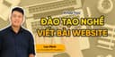 Đào Tạo Kỹ Năng Content Viết Bài Website Từ A-Z