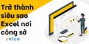 Trở Thành Siêu Sao Excel Nơi Công Sở