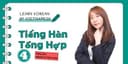 Chinh Phục Tiếng Hàn Trung Cấp 2: Tiếng Hàn Chuyên Nghiệp