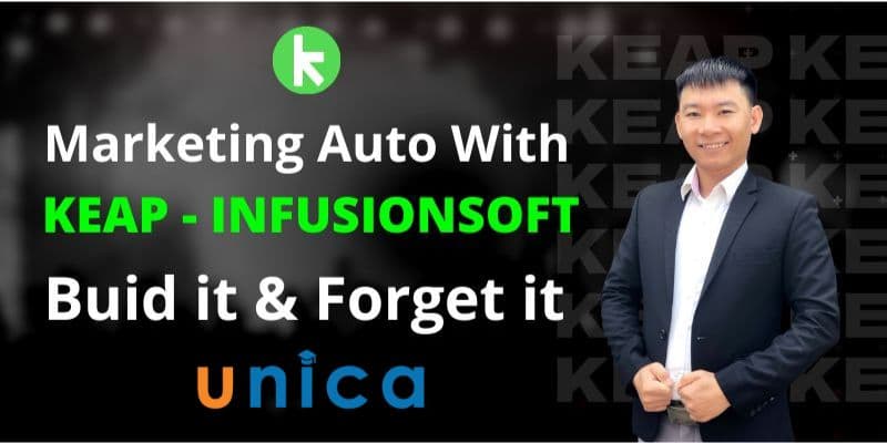 Làm Chủ Marketing Automaion với Keap - Infusionsoft
