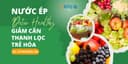 Nước Ép DETOX HEALTHY Giảm Cân Thanh Lọc Trẻ Hóa