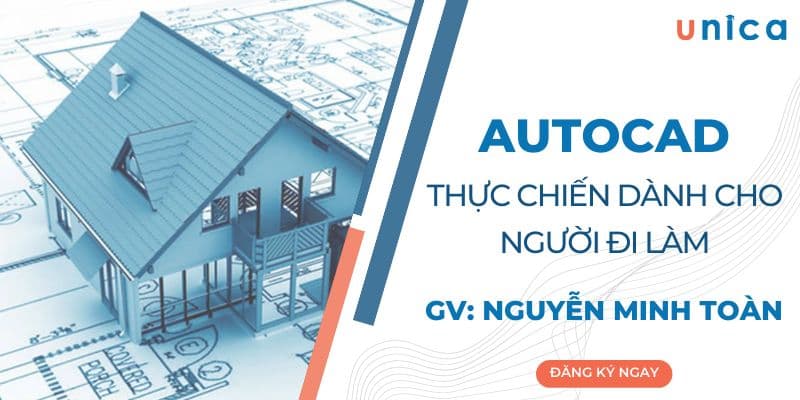 Autocad Thực chiến dành cho người đi làm