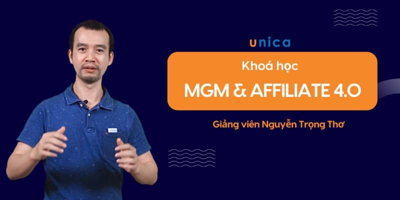 MGM & AFFILIATE 4.0 - Nguyễn Trọng Thơ