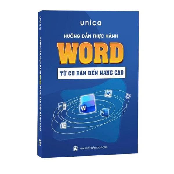 Sách Hướng Dẫn Thực Hành Word Từ Cơ Bản Đến Nâng Cao