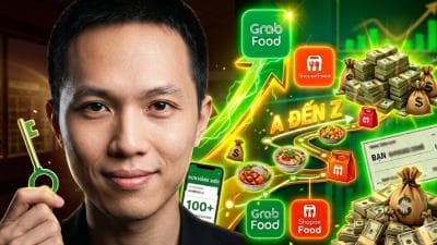 Kinh Doanh Ẩm Thực Online Trên GrabFood - ShopeeFood - Đặng Ngọc Hiếu