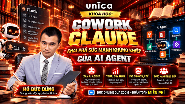 KHÓA HỌC CHUYÊN SÂU COWORK CLAUDE - KHAI PHÁ SỨC MẠNH KHỦNG KHIẾP CỦA AI AGENT
