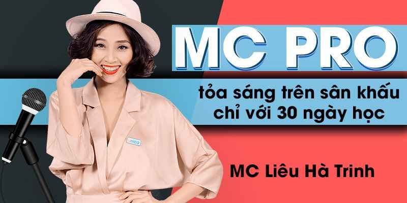 MC Pro - Toả sáng trên sân khấu chỉ với 30 ngày học