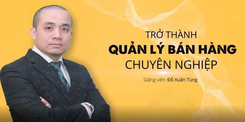 Trở thành quản lý bán hàng chuyên nghiệp