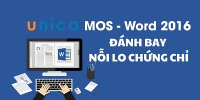 Mos Word 2016 - Đánh Bay Nỗi Lo Chứng Chỉ
