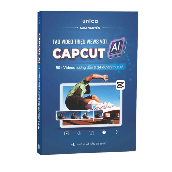 Sách Tạo Video Triệu Views với Capcut AI