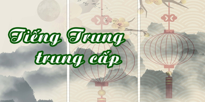 Tiếng Trung trung cấp - EZ Language