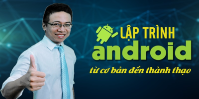 Lập trình Android từ cơ bản đến thành thạo - Vũ Quốc Tuấn